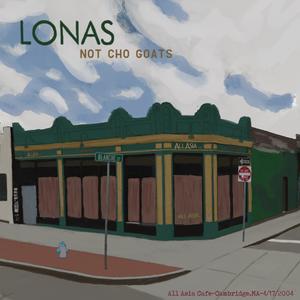 Not Cho Goats at the All Asia Cafe (feat. Lonas)