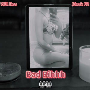 Bad Bihhh (Explicit)