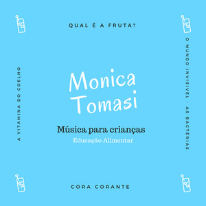 Mônica Tomasi - A Vitamina do Coelho
