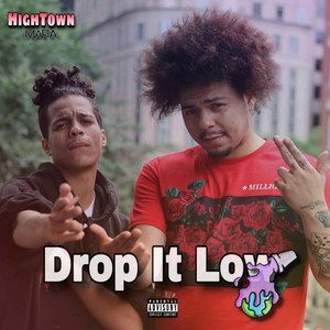 Drop It Low (feat. Jaysmoke Msyg) (Explicit)