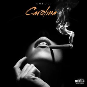 Carolina (Explicit)