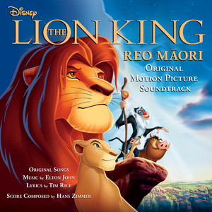 The Lion King Reo Māori (Original Motion Picture Soundtrack)