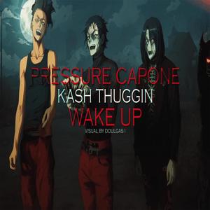 Wake Up (feat. Kash Skoom) [Explicit]