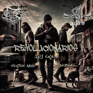 Revolucionarios (feat. La SDJ Crew & Jezual) [Explicit]