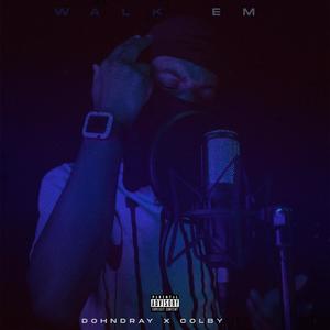 Walk Em (Explicit)