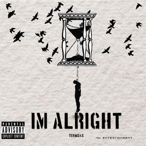 IM ALRIGHT (Explicit)