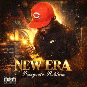 New Era (feat. Pizzycato Boldwin) (Explicit)