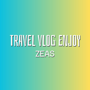 Travel vlog enjoy