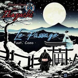 Le Passage (feat. cozo) (Explicit)