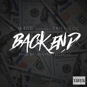 Back End (feat. Trill Loc) [Explicit]