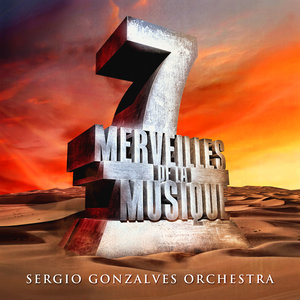 7 merveilles de la musique: Sergio Gonzalves Orchestra