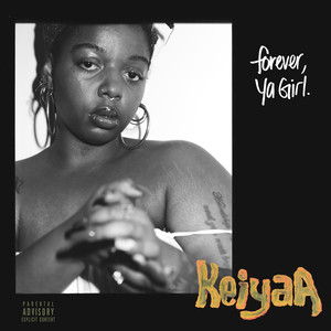 Forever, Ya Girl (Explicit)