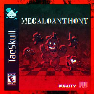 MEGALOANTHONY (Raemix)