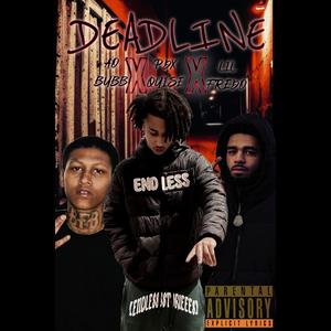 Deadline (feat. AO BUBB & Lil Fredo) [Explicit]