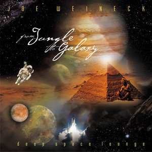 From Jungle To Galaxy - Deep Space Lounge