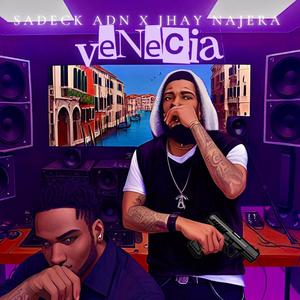 Venecia (feat. Jhay Najera) [Explicit]