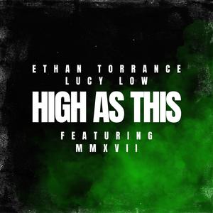 HIGH AS THIS (feat. MMXVII) (Explicit)