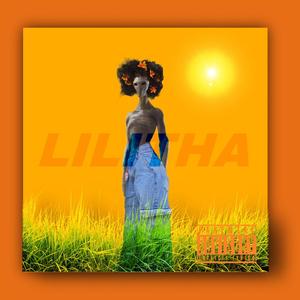 LILITHA (Explicit)