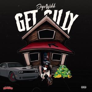 Get Silly (feat. Omertà & Babydoit) (Explicit)