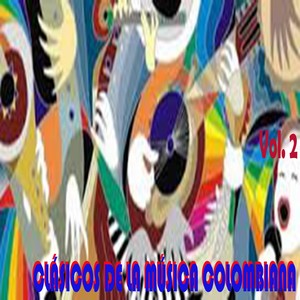 Clásicos de la Musica Colombiana Vol..2