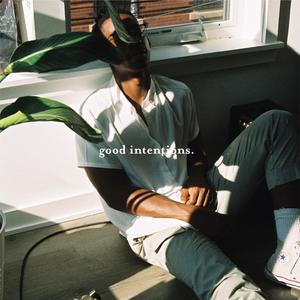 Good Intentions. (Explicit)