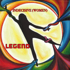 INDECISIVE (WOMEN) [Explicit]