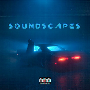 Soundscapes (Explicit)