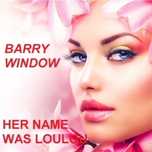 Her Name Was Loulou (Extended Mix)