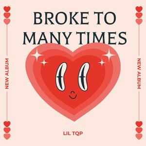 Broke Too Many Times (feat. Lauris)