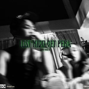 LOST KIDD GET PERA (Explicit)