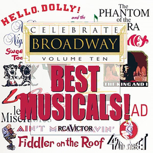 Celebrate Broadway, Vol. 10: Best Musicals!