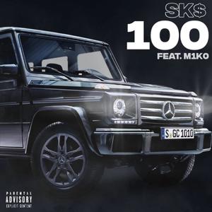 100 (feat. M1K0) [Explicit]