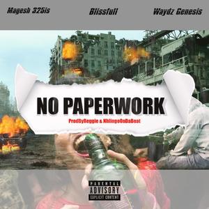 No Paper (feat. Blissful & Waydez Genesis)