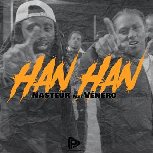 Han Han (feat. Vénéro) (Explicit)