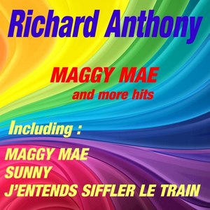 Maggie Mae and More Hits by Richard Anthony