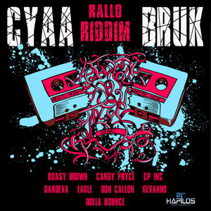 Rallo Cyaa Bruck Riddim