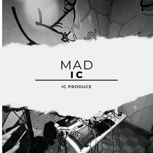 Mad Ic (Explicit)