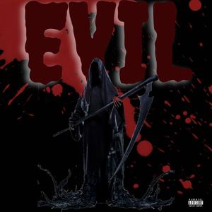 EVIL (Explicit)