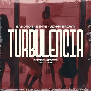 Turbulencia (feat. Sandro B, Benne & Jenny Brown)