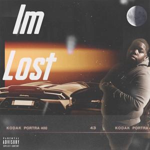 Im Lost (Explicit)