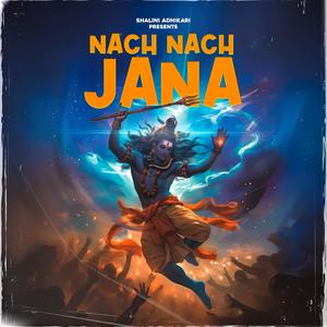 Nach Nach Jana (feat. Jagirdar RV)