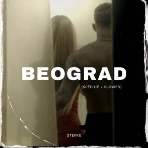 Beograd (slowed + reverb)