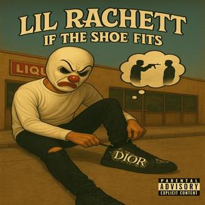 If The Shoe Fits (Explicit)