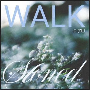 Walk stoned (Explicit)
