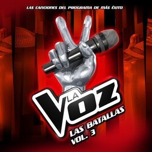 Las Batallas - La Voz (Vol.3)