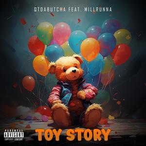 Toy Story (feat. Millrunna) (Explicit)