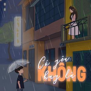 Có Yêu Hay Là Không (feat. Ân Hằng)