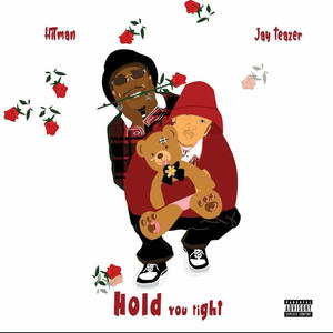 Hold you tight (feat. Jay Teazer)