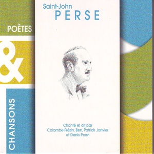 Poetes & chansons - saint-john perse