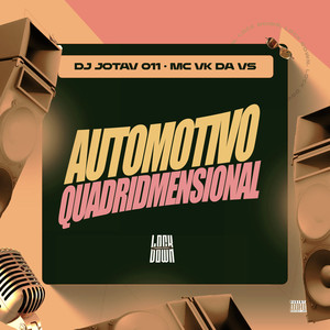 Automotivo Quadridmensional (Explicit)